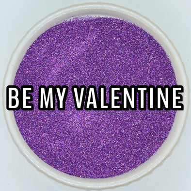 *NEW RELEASE* Be My Valentine Glitter