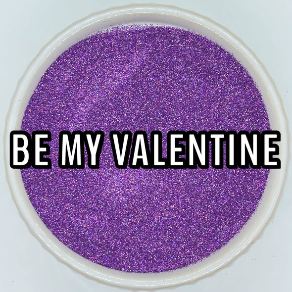 *NEW RELEASE* Be My Valentine Glitter