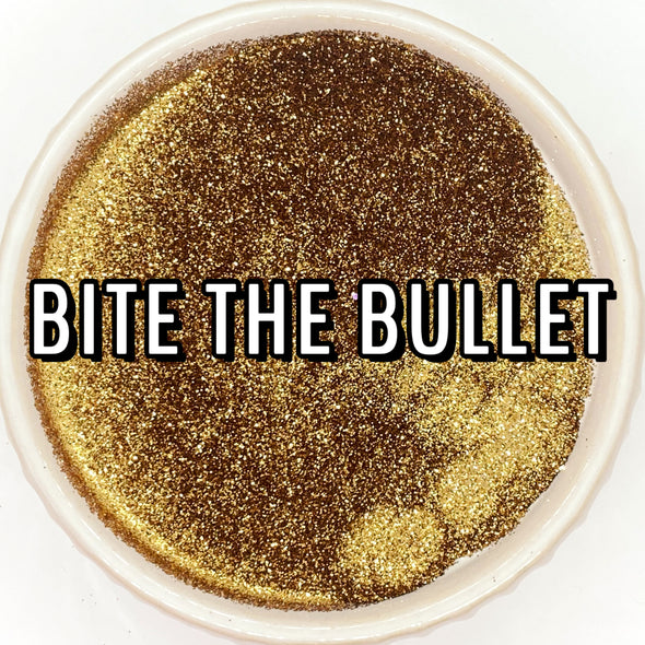 Bite the Bullet Glitter
