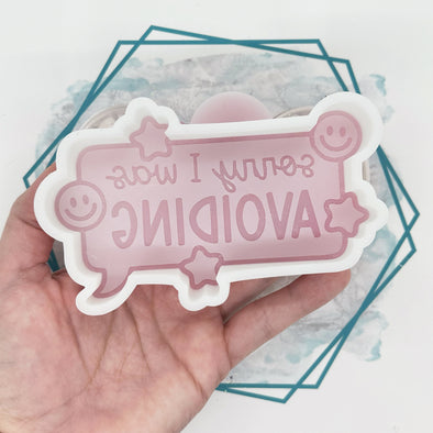 *NEW RELEASE* Sorry - Avoiding Freshie Mold