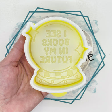 *NEW RELEASE* I See Books in my Future Freshie Mold