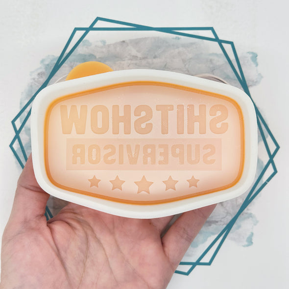 *NEW RELEASE* Shitshow Supervisor Patch Freshie Mold