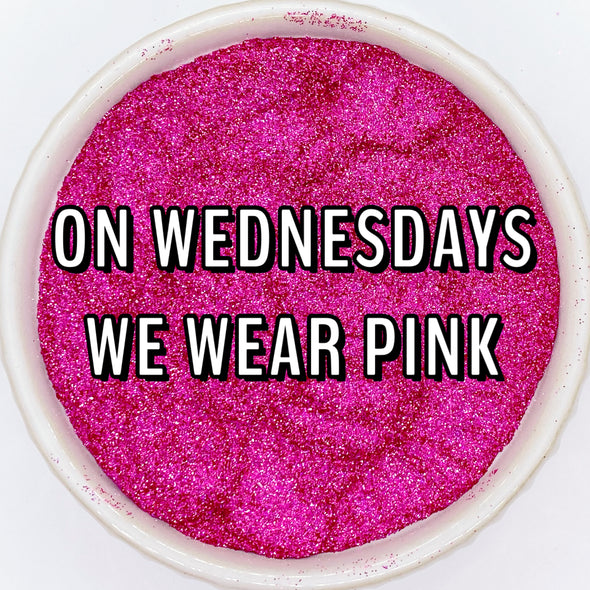 On Wednesdays We Wear Pink Glitter