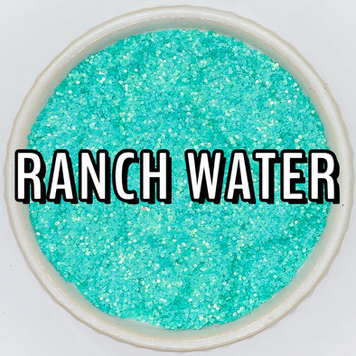*NEW RELEASE* Ranch Water Glitter