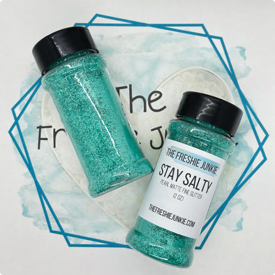 *NEW RELEASE* Stay Salty Glitter