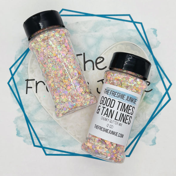 *NEW RELEASE* Good Times & Tan Lines Glitter