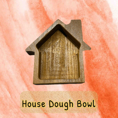 *NEW RELEASE* House Wooden Dough Bowl