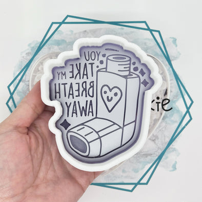 *NEW RELEASE* You Take My Breath Away Freshie Mold