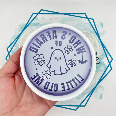 *NEW RELEASE* Afraid of Little Old Me Freshie Mold