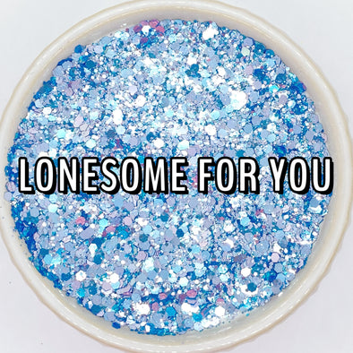 *NEW RELEASE* Lonesome for You Glitter