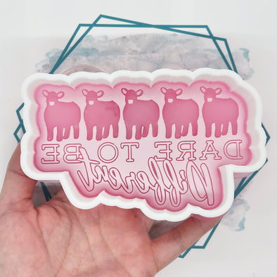 *NEW RELEASE* Dare to Be Different Freshie Mold