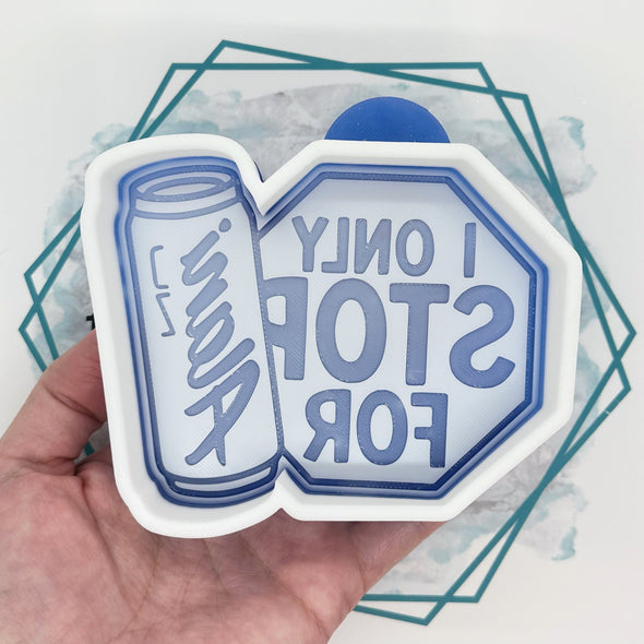 *NEW RELEASE* I Only Stop for Alani Freshie Mold