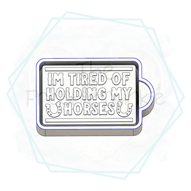 *NEW RELEASE* Holding My Horses Freshie Mold