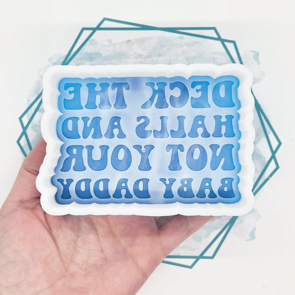 Deck the Halls Freshie Mold