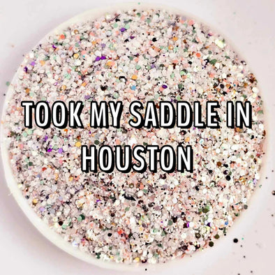 Took My Saddle in Houston Glitter (GGE)