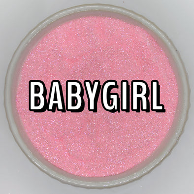 *NEW RELEASE* Babygirl Glitter