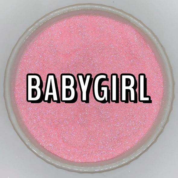 *NEW RELEASE* Babygirl Glitter