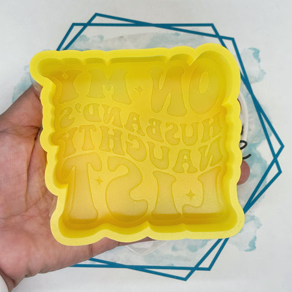 *NEW RELEASE* On My Husband's Naughty List Freshie Mold
