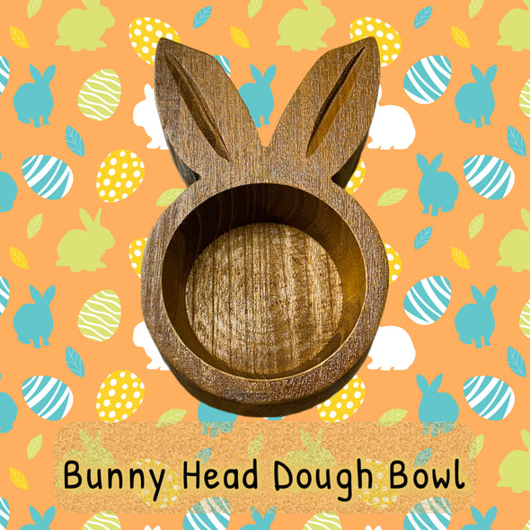 *NEW RELEASE* Bunny Head Wooden Dough Bowl