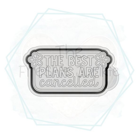 *NEW RELEASE* Best Plans are Cancelled Freshie Mold