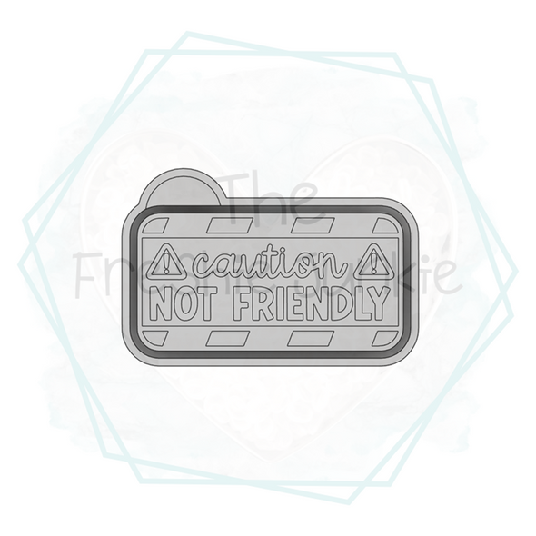 *NEW RELEASE* Caution - Not Friendly Freshie Mold