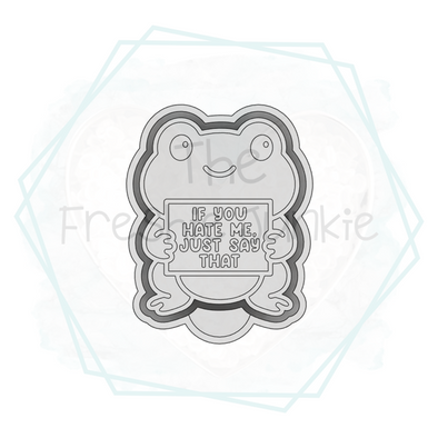 *NEW RELEASE* If You Hate Me Freshie Mold
