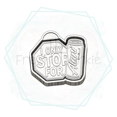 *NEW RELEASE* I Only Stop for Alani Freshie Mold